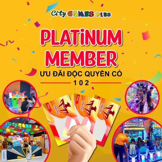 BƯỚC VÀO THẾ GIỚI GIẢI TRÍ ĐỈNH CAO CÙNG THẺ PLATINUM MEMBER!