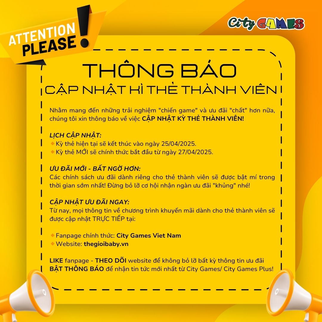 [THÔNG BÁO QUAN TRỌNG] CẬP NHẬT KỲ THẺ THÀNH VIÊN CITY GAMES/ CITY GAMES PLUS!